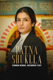 Patna Shukla (2024) Hindi